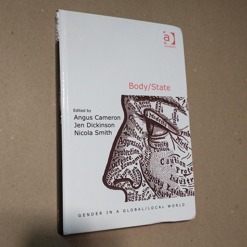 Body/State Gender In A Global/Local World Edited by Angus Cameron, Jen Dickinson
